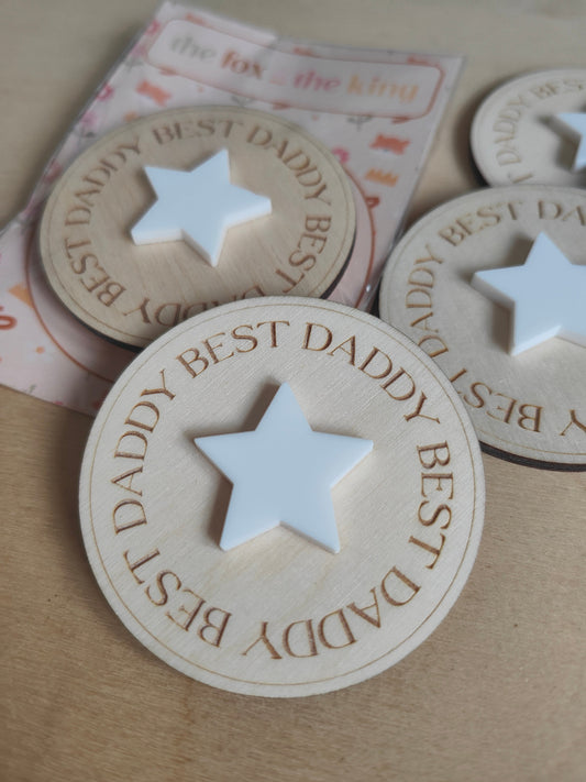 Best Daddy Father's Day wooden badge