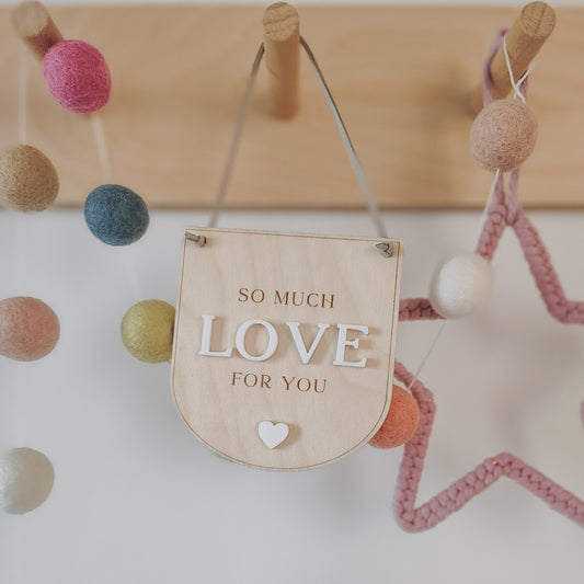 So much love for you, mini hanging banner