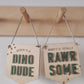 Personalised dino dude mini hanging banner