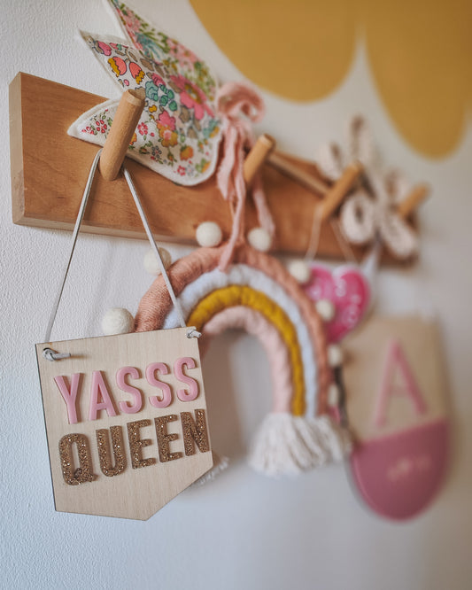 Yasss queen mini hanging banner