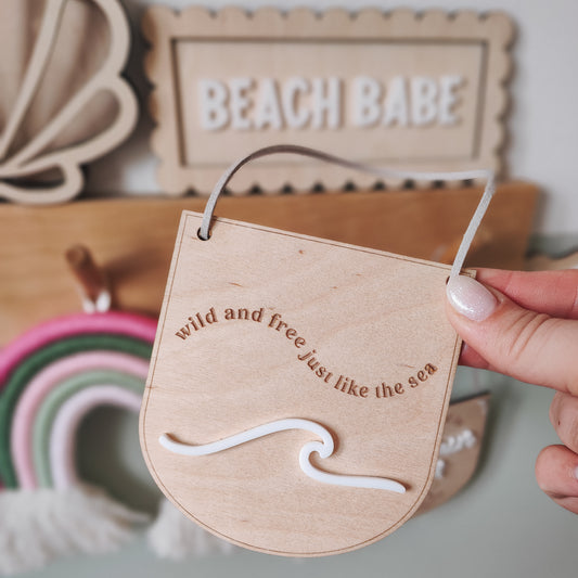 Wild and free just like the sea mini hanging banner