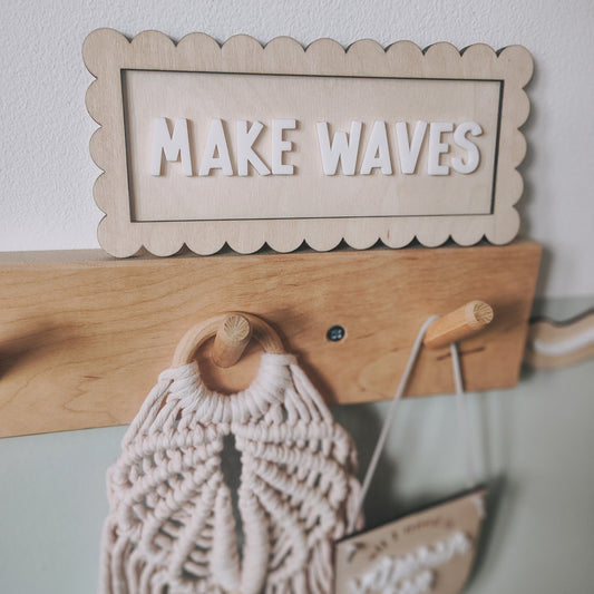 Make Waves scalloped edge sign