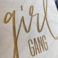 Girl gang wooden hanging pennant flag