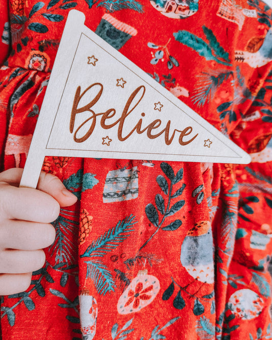 Wooden Believe flag