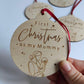 First Christmas as a mummy bauble