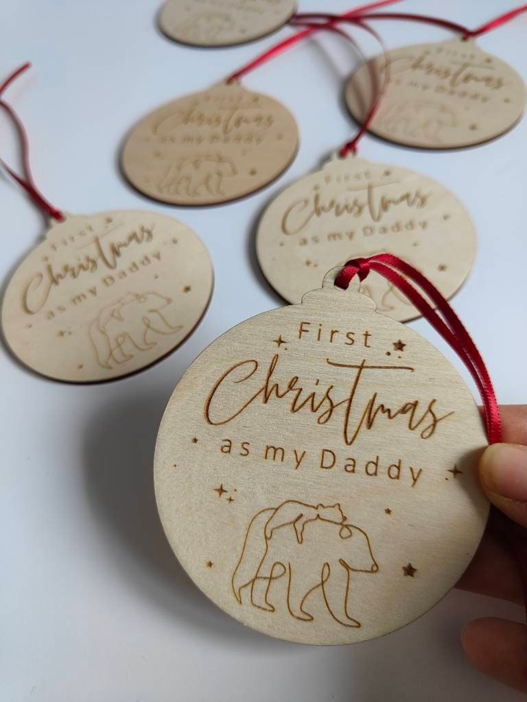 First Christmas as my Daddy bauble