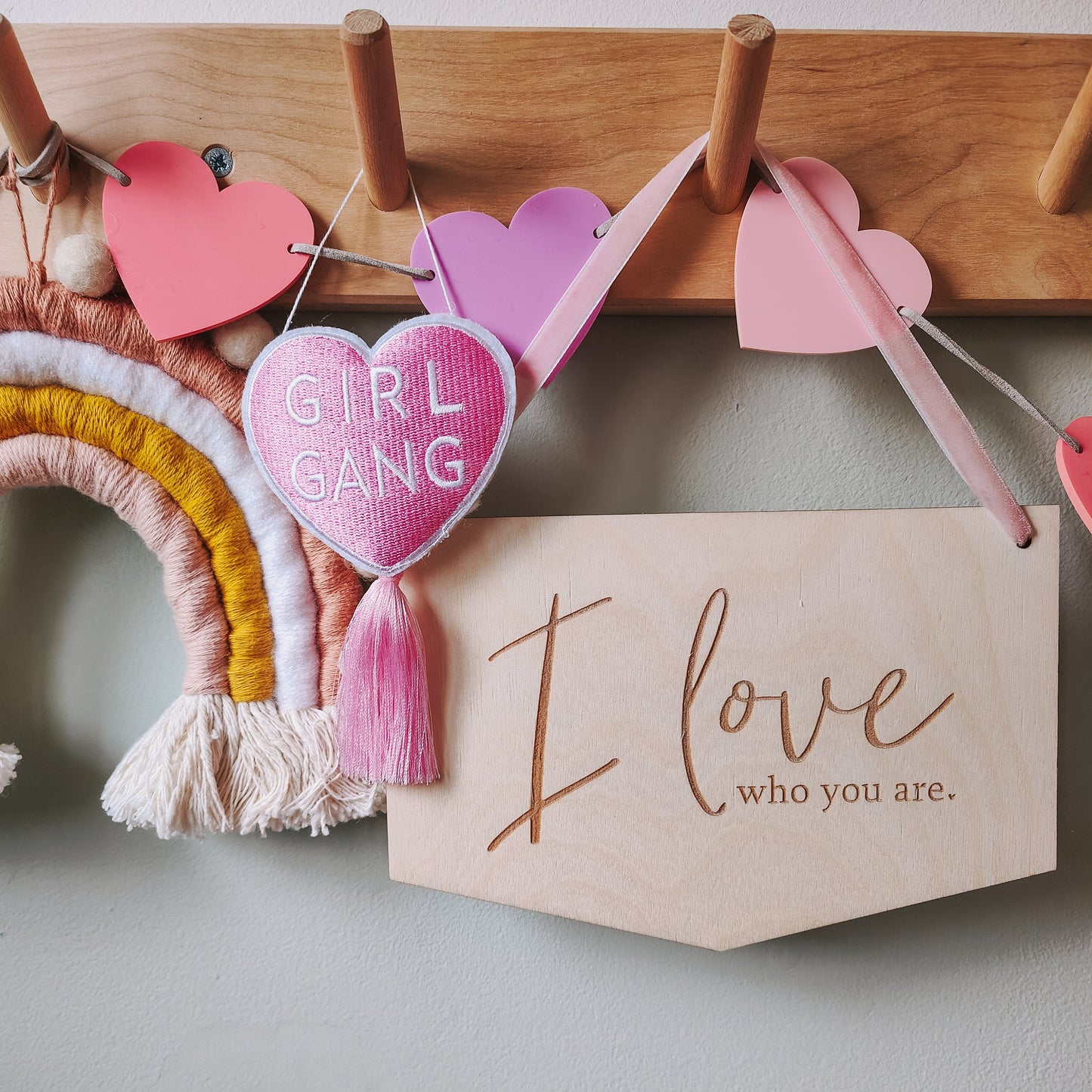 I love who you are wooden hanging flag