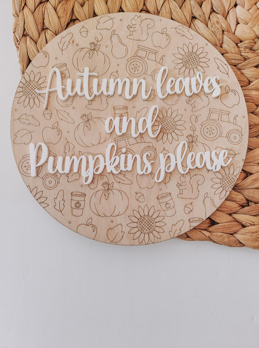 Autumn leaves and pumpkins please round plaque