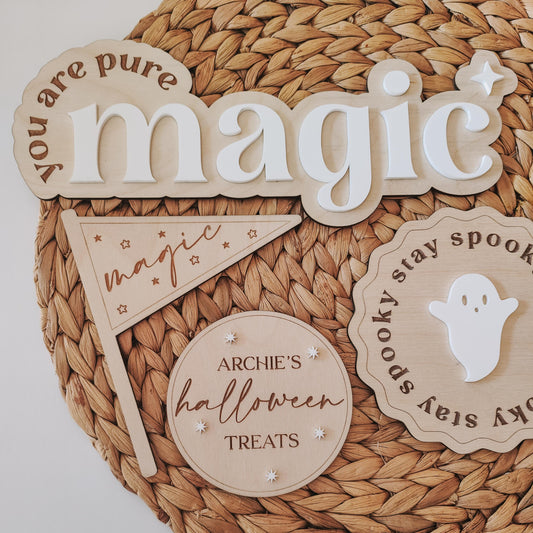You are pure magic wooden and acrylic sign