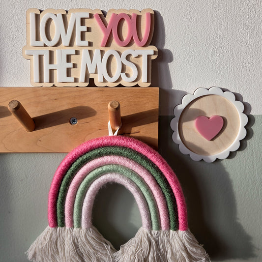 Love you the most plaque