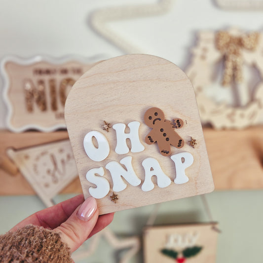Gingerbread man 'oh snap' shelf sitter plaque